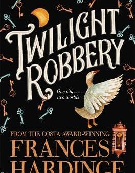 Frances Hardinge: Twilight Robbery [2018] paperback Online Sale