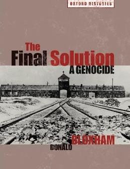 Donald (Professor of Modern His Bloxham: The Final Solution [2009] paperback Online now