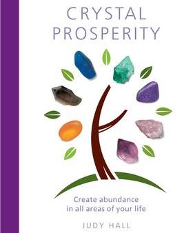 Judy H. Hall: Crystal Prosperity [2010] hardback Fashion