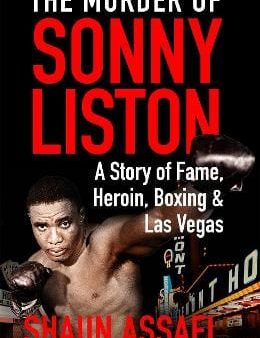 Shaun Assael: The Murder of Sonny Liston [2016] paperback Sale