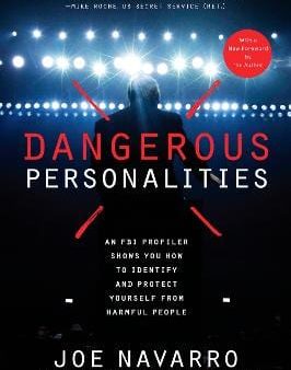 Joe Navarro: Dangerous Personalities [2018] paperback Discount